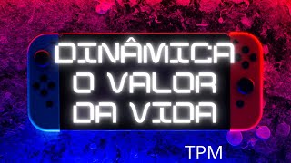 Dinâmica maravilhosa sobre o Valor da Vida [upl. by Semyaj]