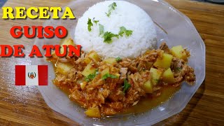 GUISO DE ATUN  RECETA FACIL Y CASERA [upl. by Kellyann612]