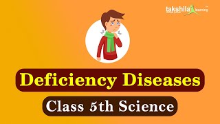 Deficiency Diseases  Science  Class 5th  vitamin deficiency diseases [upl. by Enutrof]