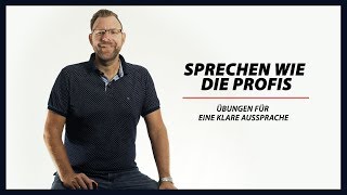 Übungen für eine klare Aussprache – Sprechen wie die Profis [upl. by Natiha]