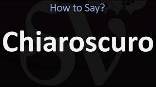 How to Pronounce Chiaroscuro CORRECTLY  English amp Italian Pronunciation Guide [upl. by Atiluap]