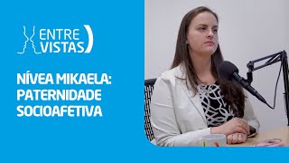 Paternidade Socioafetiva  EntreVistas [upl. by Aimahc784]