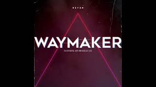 Sinach  Waymaker Reyer Remix [upl. by Wessling521]