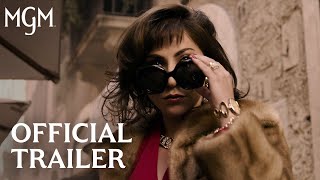 HOUSE OF GUCCI  Official Trailer  MGM Studios [upl. by Ronoel]