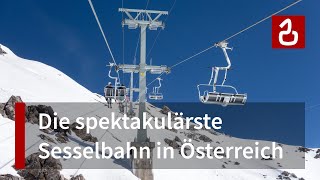 Schindlergrat  Die spektakulärste Sesselbahn Österreichs St Anton am Arlberg [upl. by Ailehpo]