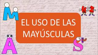 EL USO DE LAS MAYÚSCULAS EN ESPAÑOL [upl. by Nnylaehs]