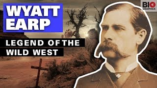 Wyatt Earp Legend of the Wild West [upl. by Sirroned]