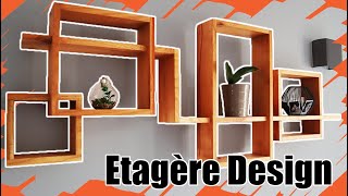 COMMENT FAIRE UNE ETAGERE DESIGN [upl. by Teodor355]