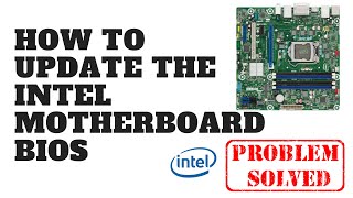 How to Flash Update Intel Bios [upl. by Treat]