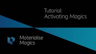 Tutorial How to activate your Materialise Magics license [upl. by Ynej]