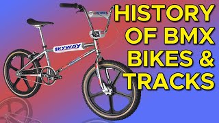 History of BMX Bikes amp Tracks [upl. by Ardnaz50]