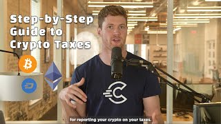 Crypto Taxes 101 The Complete StepbyStep Crypto Tax Guide — CryptoTraderTax is now CoinLedger [upl. by Arretal]