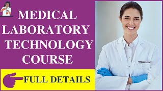 Medical Lab Technology Course Details in hindi  Lab Teachnician Course Details [upl. by Malinda]