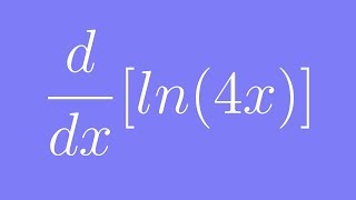 How to differentiate ln4x [upl. by Kcirdot]