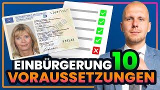 10 Voraussetzungen für die Einbürgerung [upl. by Verge]