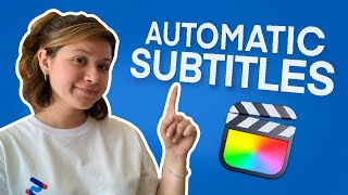 How to Add Subtitles on Final Cut Pro Automatic Subtitles [upl. by Sailesh46]