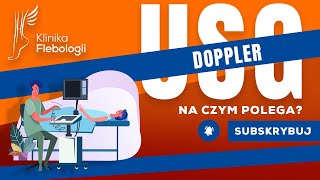 Badanie USG Doppler  na czym polega [upl. by Ydassac]