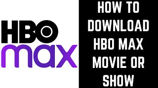 How to Download HBO Max Movie or Show [upl. by Beth]