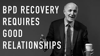 BPD Recovery Requires Good Relationships  PETER FONAGY [upl. by Eilesor]