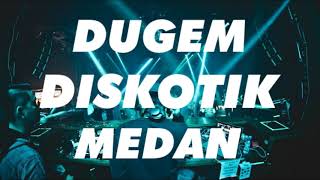 SOUND OF DISKOTIK MEDAN 2019   FULL BASS BETON [upl. by Sabec]