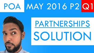 PoA  May 2016 P2 Q1  Solution  Partnerships  Appropriation Account  Balance Sheet [upl. by Layod]