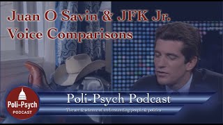 Juan O Savin amp JFK Jr Voice Comparisons [upl. by Susie]