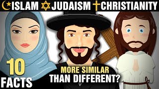 10 Surprising Similarities Between Islam Christianity amp Judaism [upl. by Eidnas117]