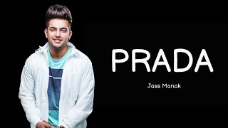 Prada Lyrics  Jass Manak [upl. by Belldame]