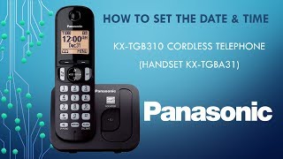 Panasonic  Telephones  KXTGB310  How to Set the date and time [upl. by Alair]