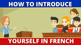 How to introduce yourself in French Conversation et Dialogue [upl. by Garbers]