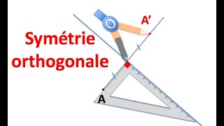 La symétrie orthogonale [upl. by Schmidt]