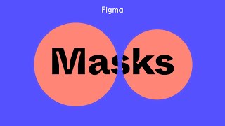 Figma tutorial Masks [upl. by Widera35]