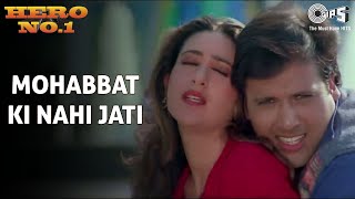 Mohabbat Ki Nahi Jati  Govinda Karisma Kapoor  Udit Narayan  Sadhana Sargam  Hero No1  90s [upl. by Myrvyn]