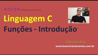 16  Programação em Linguagem C  Funções  Introdução [upl. by Aleka]