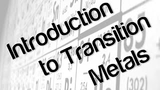 Introduction to transition metals [upl. by Petey]