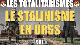 Les totalitarismes  04 Le stalinisme en URSS [upl. by Aissej]