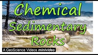 Chemical Sedimentary Rocks [upl. by Drofiar]