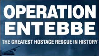 Operation Entebbe  The Greatest Hostage Rescue in History Documentary [upl. by Wallis816]