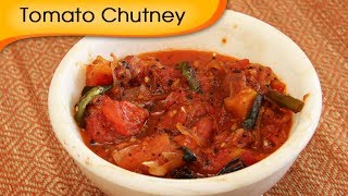 How To Make Tomato Chutney  Quick amp Easy Chutney Recipe  Annuradha Toshniwal [upl. by Nelleoj]