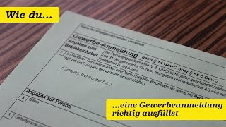 1 Wie du eine Gewerbeanmeldung richtig ausfüllen solltest  So geht es [upl. by Duff]