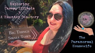 Exploring Casey Illinois and A Haunted Cemetery [upl. by Thetes]