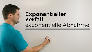 Exponentieller Zerfall exponentielle Abnahme Zerfallsfaktor Exponentialfunktionen [upl. by Amikahs]