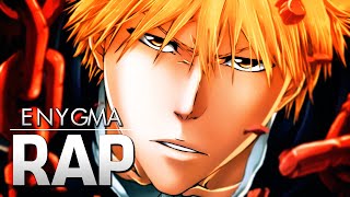 Shinigami Ou Hollow  Ichigo Kurosaki Bleach  Enygma 93 [upl. by Iddet]