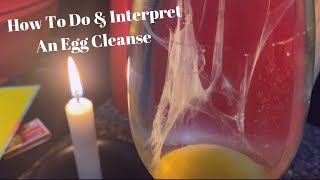 How To Do amp Interpret An Egg Cleanse  Send It BACK To Sender [upl. by Ahsienahs]