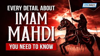 Every Detail About Imam Mahdi You Need To Know [upl. by Allimac]