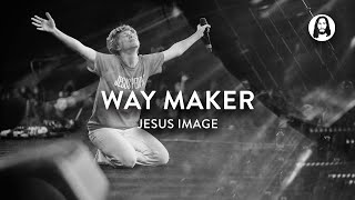 Way Maker  Jesus Image  Steffany Gretzinger  John Wilds [upl. by Ruhl384]