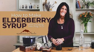 How to Make Elderberry Syrup amp Pro Tips Tieraona Low Dog MD [upl. by Mariya]