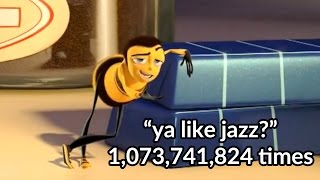 Barry Benson saying quotya like jazzquot 1073741824 times [upl. by Ardnassak]