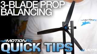 How To Balance A 3Blade Propeller  Quick Tip  Motion RC [upl. by Groscr495]