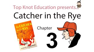 Catcher in the Rye Chapter 3 [upl. by Eerehc]